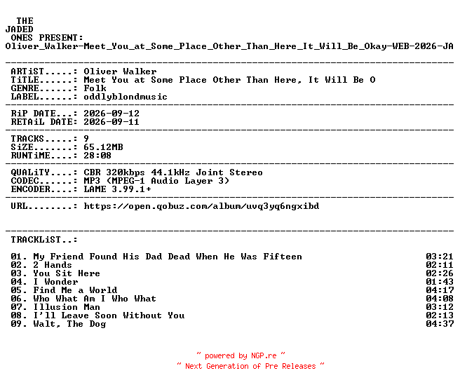 NFO for the release Oliver_Walker-Meet_You_at_Some_Place_Other_Than_Here_It_Will_Be_Okay-WEB-2026-JADED by JADED