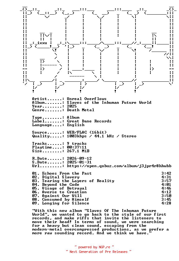 NFO for the release Unreal_Overflows-Slaves_of_the_Inhuman_Future_World-16BIT-WEB-FLAC-2025-MOONBLOOD by MOONBLOOD
