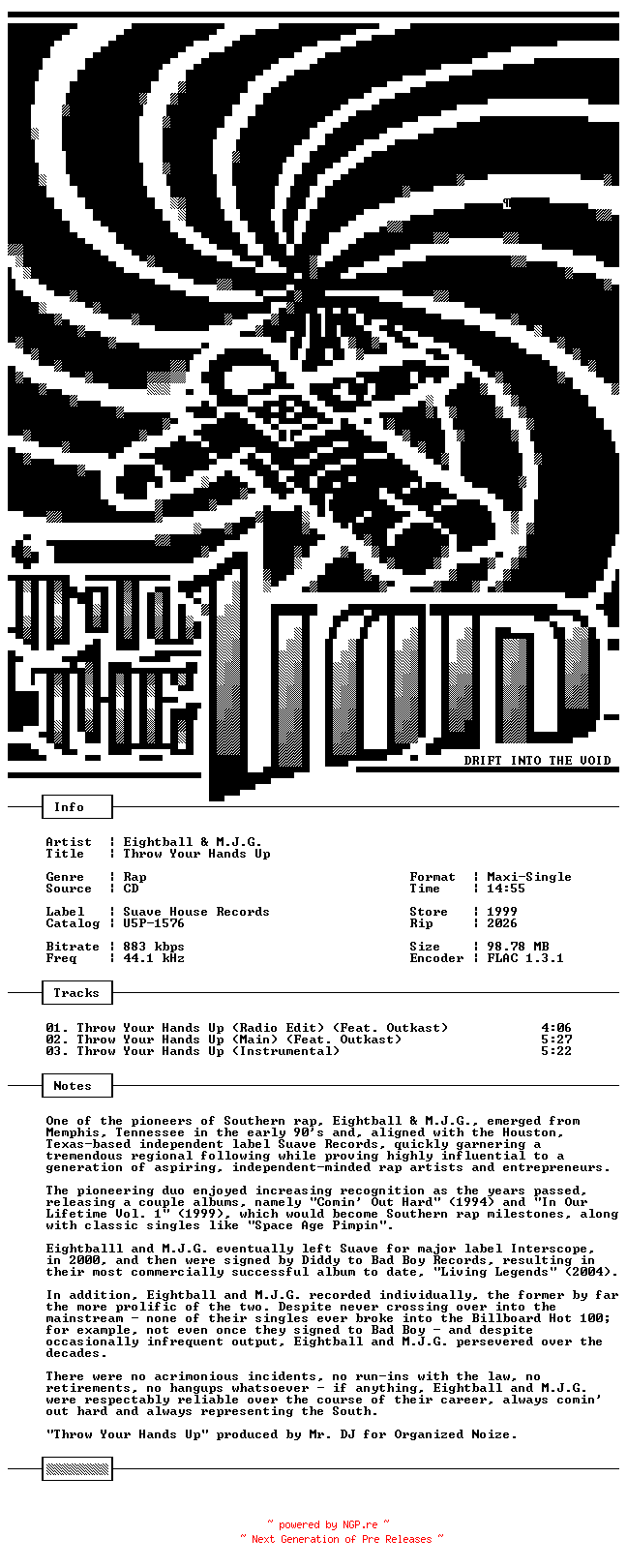 NFO for the release Eightball_and_M.J.G.-Throw_Your_Hands_Up-Promo-CDM-FLAC-1999-THEVOiD by THEVOiD