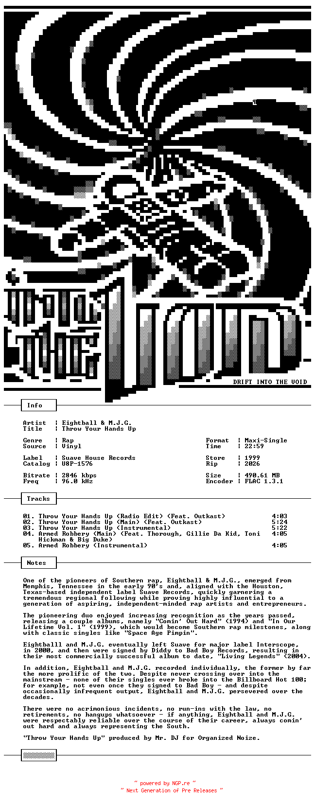 NFO for the release Eightball_and_M.J.G.-Throw_Your_Hands_Up-Promo-VLS-FLAC-1999-THEVOiD by THEVOiD