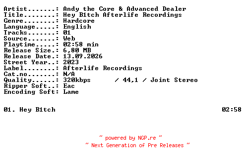 NFO for the release Andy_the_Core_and_Advanced_Dealer-HEY_B1TCH_Afterlife_Recordings-SINGLE-WEB-2023-XTC_iNT by XTC_iNT