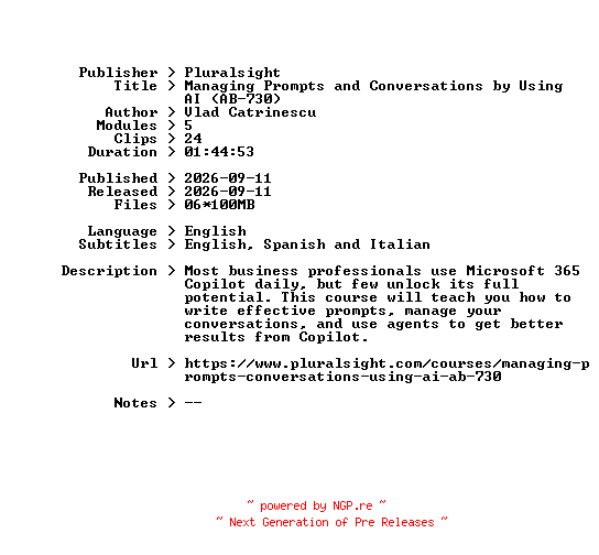 NFO for the release Pluralsight.Managing.Prompts.and.Conversations.by.Using.AI.AB-730.2026.BOOKWARE-GETH by GETH