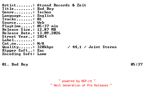 NFO for the release Atzend_Records_and_Zeit-Bad_Boy-SINGLE-WEB-2024-XTC_iNT by XTC_iNT