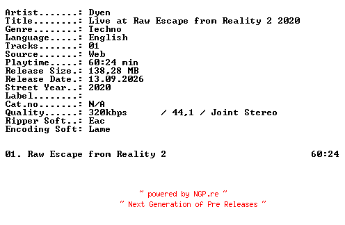 NFO for the release DYEN-Live_at_RAW_Escape_from_Reality_2_2020-WEB-2020-XTC_iNT by XTC_iNT