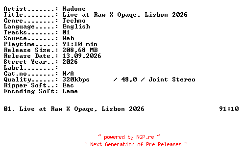 NFO for the release Hadone-Live_at_RAW_X_Opaqe_Lisbon_2026-WEB-2026-XTC_iNT by XTC_iNT