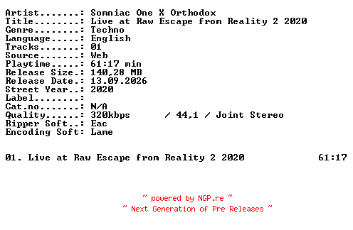 NFO for the release Somniac_One_X_Orthodox-Live_at_RAW_Escape_from_Reality_2_2020-WEB-2020-XTC_iNT by XTC_iNT