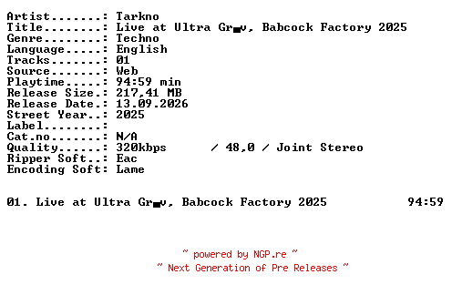 NFO for the release TARKNO-Live_at_ULTRA_GRV_Babcock_Factory_2025-WEB-2025-XTC_iNT by XTC_iNT