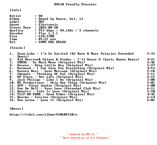 NFO for the release VA-Bound_By_House_Vol._13-16BIT-WEB-FLAC-2026-ROSiN by ROSiN