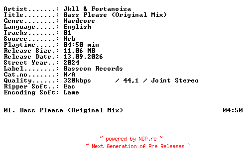 NFO for the release JKLL_and_Fortanoiza-Bass_Please_(Original_Mix)-SINGLE-WEB-2024-XTC_iNT by XTC_iNT