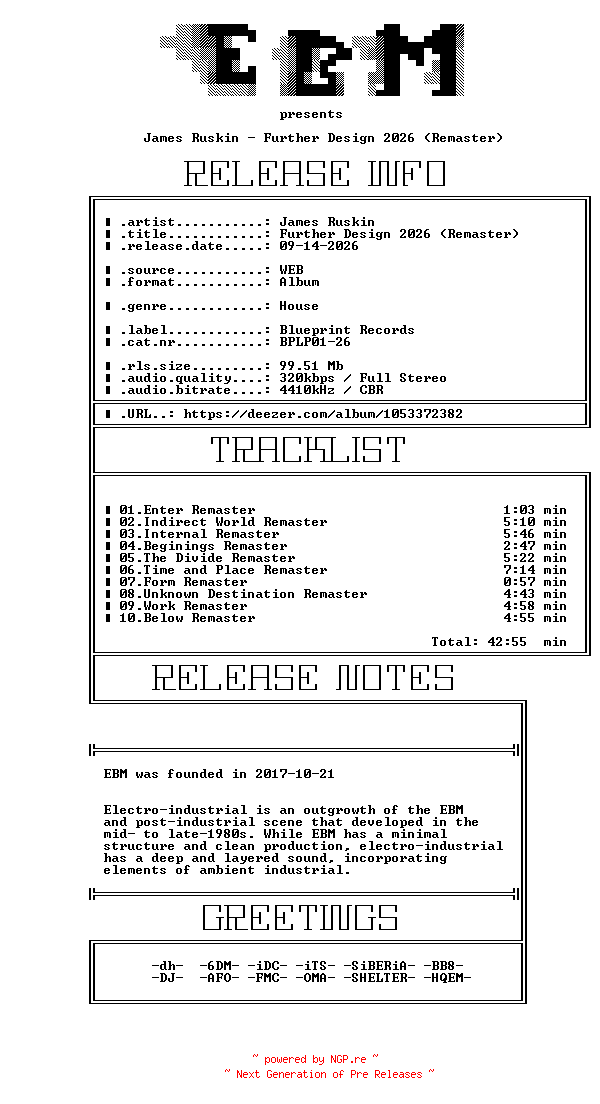 NFO for the release James_Ruskin-Further_Design_2026_(Remaster)-(BPLP01-26)-WEB-1998-EBM by EBM