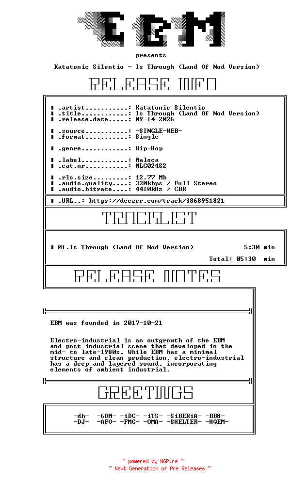 NFO for the release Katatonic_Silentio-Is_Through_(Land_Of_Nod_Version)-(MLC024S2)-SINGLE-WEB-2026-EBM by EBM