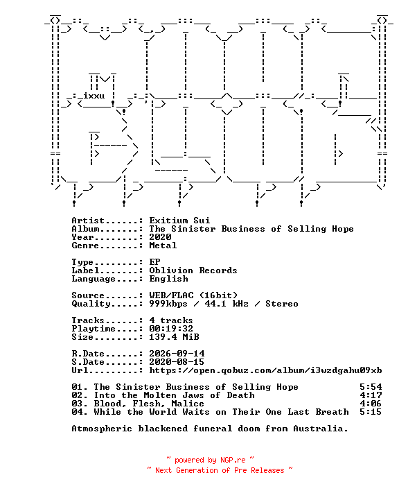NFO for the release Exitium_Sui-The_Sinister_Business_of_Selling_Hope-EP-16BIT-WEB-FLAC-2020-MOONBLOOD by MOONBLOOD