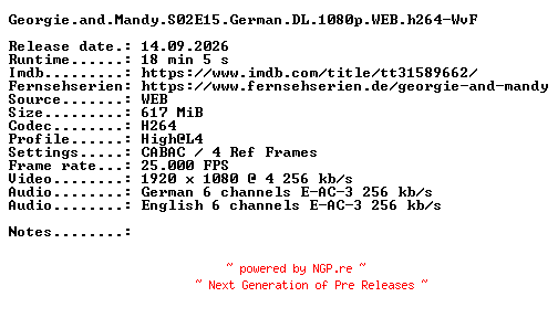 NFO for the release Georgie.and.Mandy.S02E15.German.DL.1080p.WEB.h264-WvF by WvF