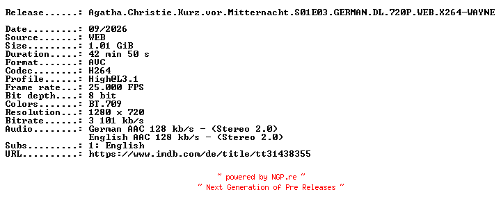 NFO for the release Agatha.Christie.Kurz.vor.Mitternacht.S01E03.GERMAN.DL.720P.WEB.X264-WAYNE by WAYNE