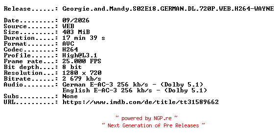 NFO for the release Georgie.and.Mandy.S02E18.GERMAN.DL.720P.WEB.H264-WAYNE by WAYNE
