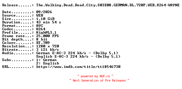 NFO for the release The.Walking.Dead.Dead.City.S03E08.GERMAN.DL.720P.WEB.X264-WAYNE by WAYNE
