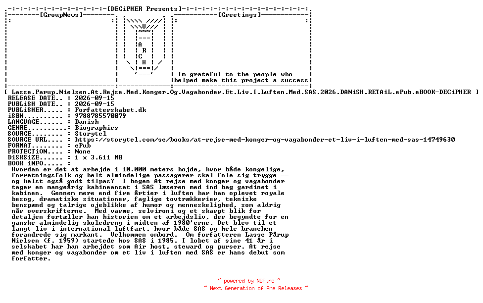 NFO for the release Lasse.Parup.Nielsen.At.Rejse.Med.Konger.Og.Vagabonder.Et.Liv.I.Luften.Med.Sas.2026.DANiSH.RETAiL.ePub.eBOOK-DECiPHER by DECiPHER
