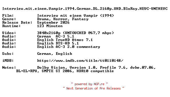 NFO for the release Interview.mit.einem.Vampir.1994.German.DL.2160p.UHD.BluRay.HEVC-UNTHEVC by UNTHEVC