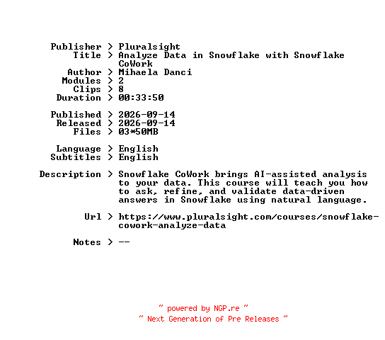 NFO for the release Pluralsight.Analyze.Data.in.Snowflake.with.Snowflake.CoWork.2026.BOOKWARE-GETH by GETH