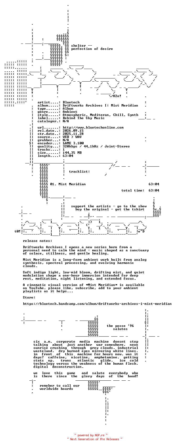 NFO for the release Bluetech--Driftworks_Archives_I_Mist_Meridian-WEB-2025-SHELTER by SHELTER