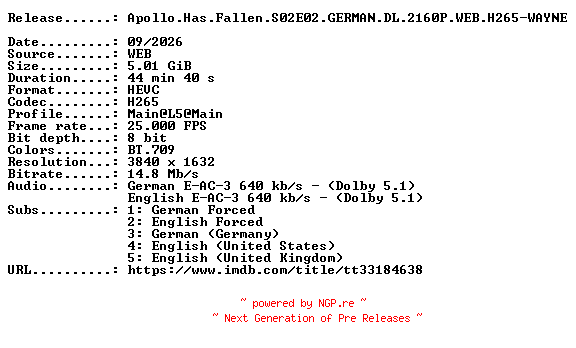 NFO for the release Apollo.Has.Fallen.S02E02.GERMAN.DL.2160P.WEB.H265-WAYNE by WAYNE