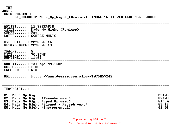 NFO for the release LE_SSERAFIM-Made_My_Night_(Remixes)-SINGLE-16BIT-WEB-FLAC-2026-JADED by JADED