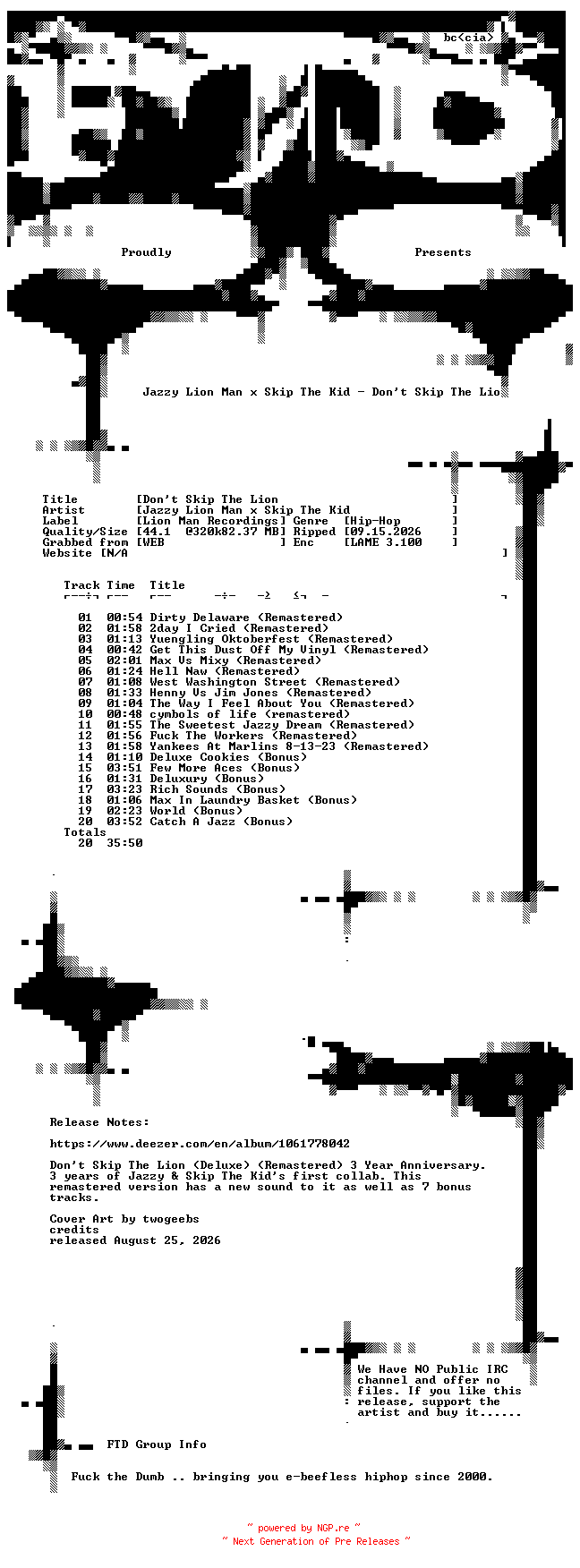 NFO for the release Jazzy_Lion_Man_x_Skip_The_Kid-Dont_Skip_The_Lion-Remastered-WEB-2026-FTD by FTD