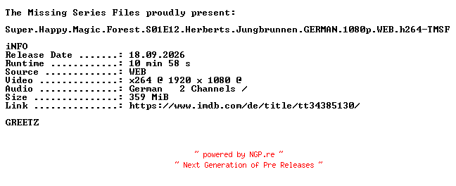 NFO for the release Super.Happy.Magic.Forest.S01E12.Herberts.Jungbrunnen.GERMAN.1080p.WEB.h264-TMSF by TMSF