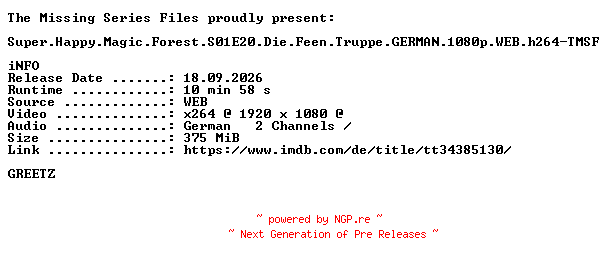 NFO for the release Super.Happy.Magic.Forest.S01E20.Die.Feen.Truppe.GERMAN.1080p.WEB.h264-TMSF by TMSF
