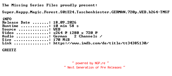 NFO for the release Super.Happy.Magic.Forest.S01E24.Taschenbiester.GERMAN.720p.WEB.h264-TMSF by TMSF
