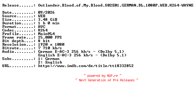 NFO for the release Outlander.Blood.of.My.Blood.S02E01.GERMAN.DL.1080P.WEB.H264-WAYNE by WAYNE