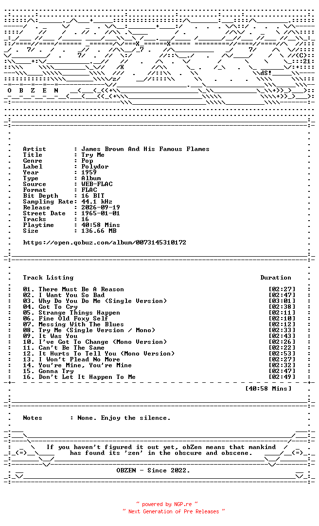 NFO for the release James_Brown_And_His_Famous_Flames-Try_Me-16BIT-WEB-FLAC-1959-OBZEN by OBZEN