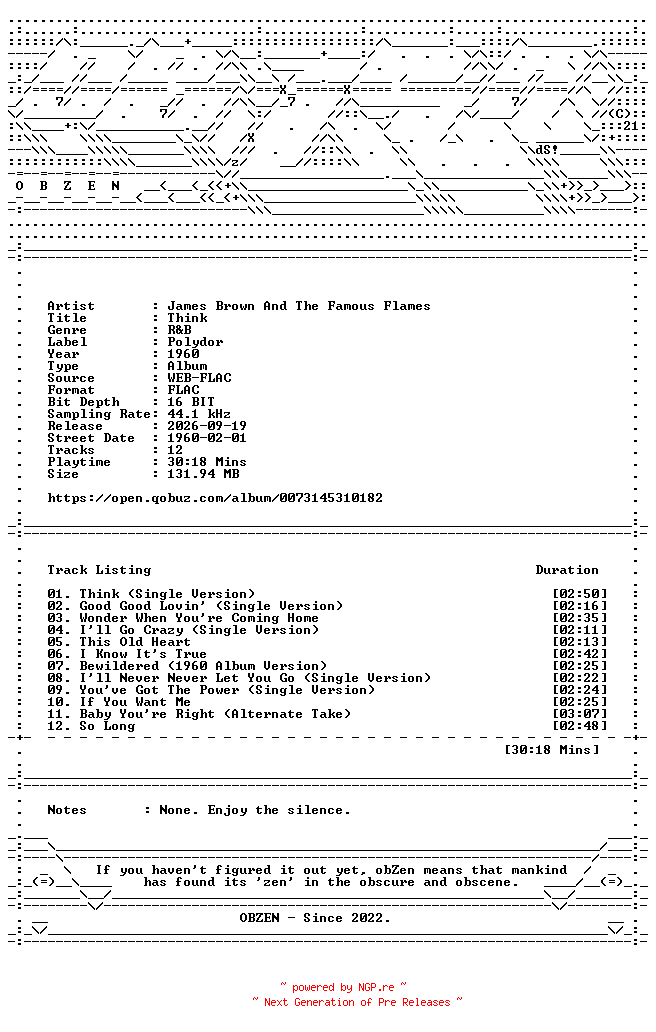 NFO for the release James_Brown_And_The_Famous_Flames-Think-16BIT-WEB-FLAC-1960-OBZEN by OBZEN