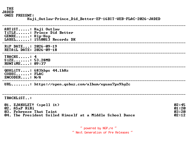 NFO for the release Haji_Outlaw-Prince_Did_Better-EP-16BIT-WEB-FLAC-2026-JADED by JADED