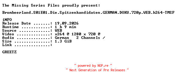 NFO for the release Brombeerland.S01E01.Die.Spitzenkandidaten.GERMAN.DOKU.720p.WEB.h264-TMSF by TMSF