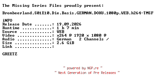 NFO for the release Brombeerland.S01E10.Die.Basis.GERMAN.DOKU.1080p.WEB.h264-TMSF by TMSF