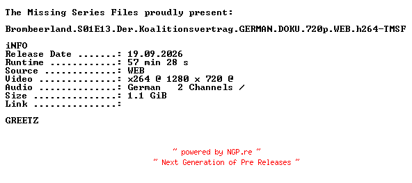 NFO for the release Brombeerland.S01E13.Der.Koalitionsvertrag.GERMAN.DOKU.720p.WEB.h264-TMSF by TMSF