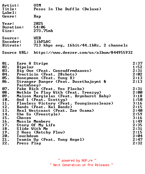 NFO for the release OTM-Pesos_In_The_Duffle_(Deluxe)-16BIT-WEB-FLAC-2025-VEXED by VEXED
