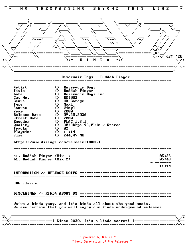 NFO for the release Reservoir_Dogs-Buddah_Finger-(RDI002)-VINYL-FLAC-2000-KINDA by KINDA