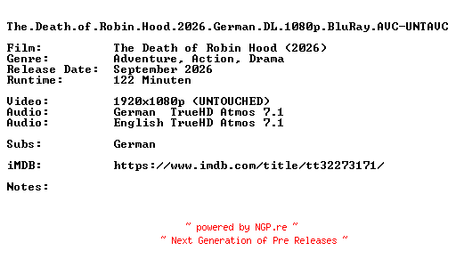 NFO for the release The.Death.of.Robin.Hood.2026.German.DL.1080p.BluRay.AVC-UNTAVC by UNTAVC