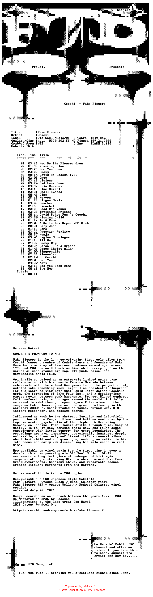 NFO for the release Ceschi-Fake_Flowers-Remastered-WEB-2026-FTD by FTD