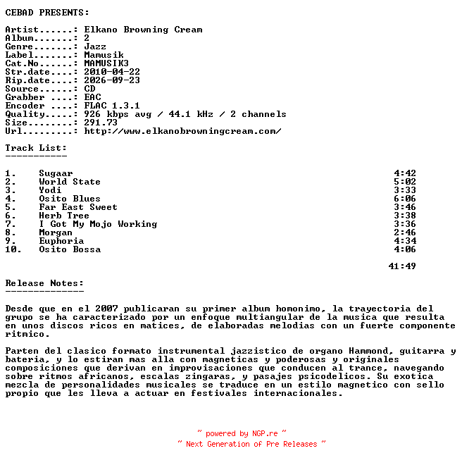 NFO for the release Elkano_Browning_Cream-2-(MAMUSIK3)-CD-FLAC-2010-CEBAD by CEBAD
