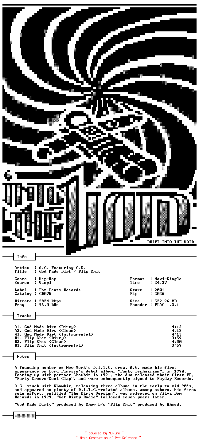 NFO for the release A.G._Featuring_G.D.-God_Made_Dirt-Flip_Shit-VLS-FLAC-2001-THEVOiD by THEVOiD