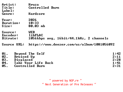 NFO for the release Hruza-Controlled_Burn-16BIT-WEB-FLAC-2026-VEXED by VEXED