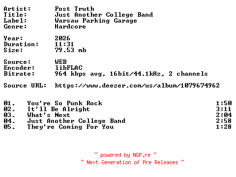 NFO for the release Post_Truth-Just_Another_College_Band-16BIT-WEB-FLAC-2026-VEXED by VEXED