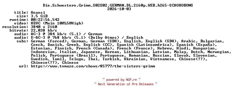 NFO for the release Die.Schwestern.Grimm.S02E02.GERMAN.DL.2160p.WEB.h265-SCHOKOBONS by SCHOKOBONS