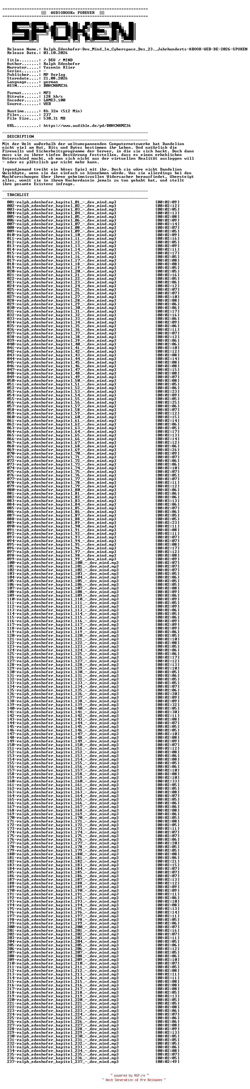 NFO for the release Ralph_Edenhofer-Dev_Mind_Im_Cyberspace_Des_23._Jahrhunderts-ABOOK-WEB-DE-2026-SPOKEN by SPOKEN