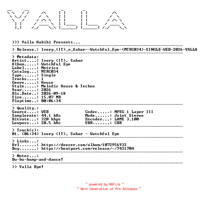 NFO for the release Ivory_(IT)_x_Sahar--Watchful_Eye-(MTRC034)-SINGLE-WEB-2026-YALLA by YALLA