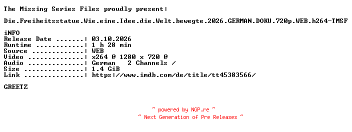 NFO for the release Die.Freiheitsstatue.Wie.eine.Idee.die.Welt.bewegte.2026.GERMAN.DOKU.720p.WEB.h264-TMSF by TMSF