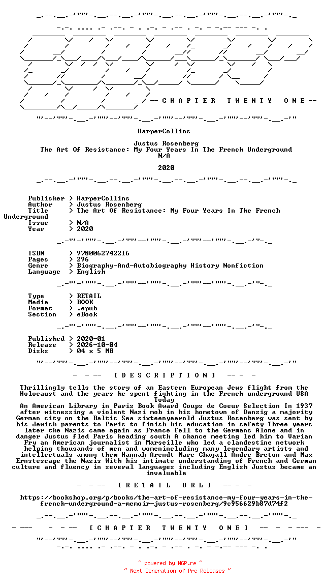 NFO for the release Justus.Rosenberg.-.The.Art.Of.Resistance.My.Four.Years.In.The.French.Underground.2020.RETAIL.EPUB.eBook-CTO by CTO